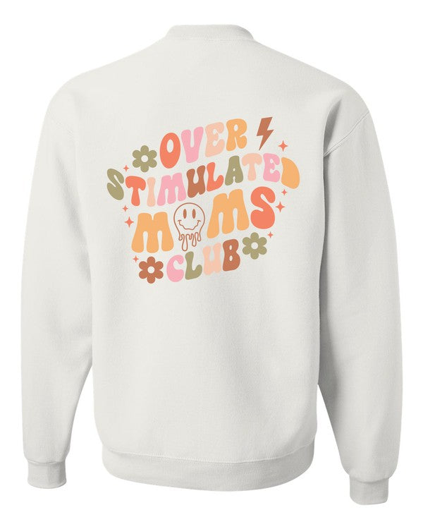 Overstimulated Moms Club Graphic Crewneck Swtshirt